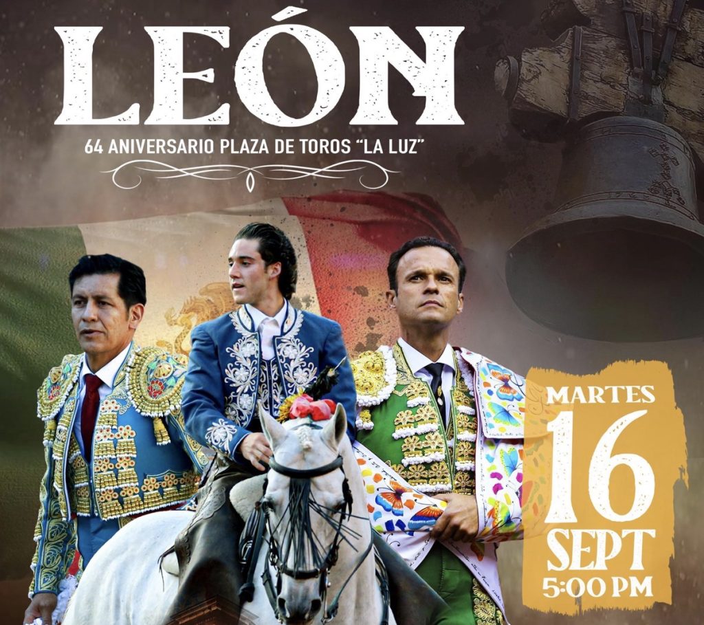 Gran corrida de toros de toros de la independencia en León.