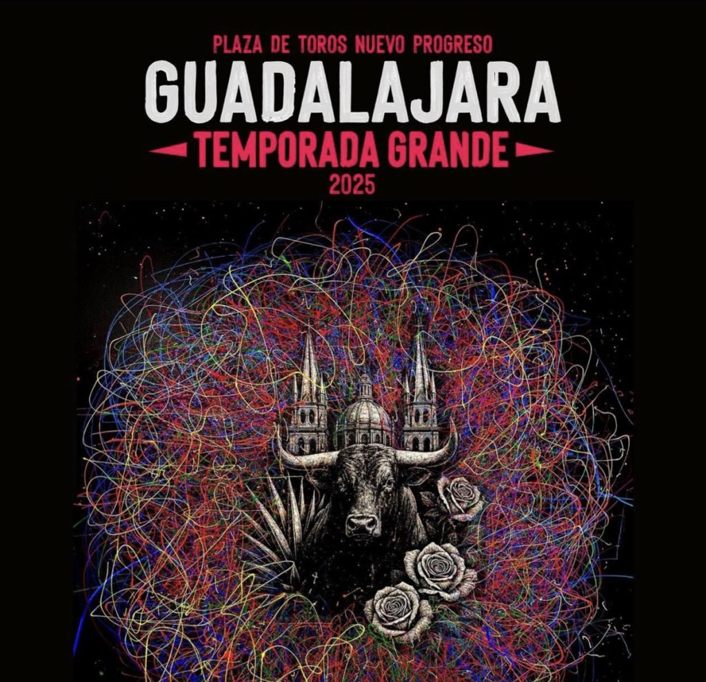Carteles de la Temporada Grande 2025 en Guadalajara, la más nutrida de festejos en los últimos 30 años.