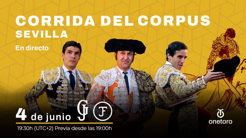 OneToro emitirá en exclusiva la corrida del Corpus de Sevilla.