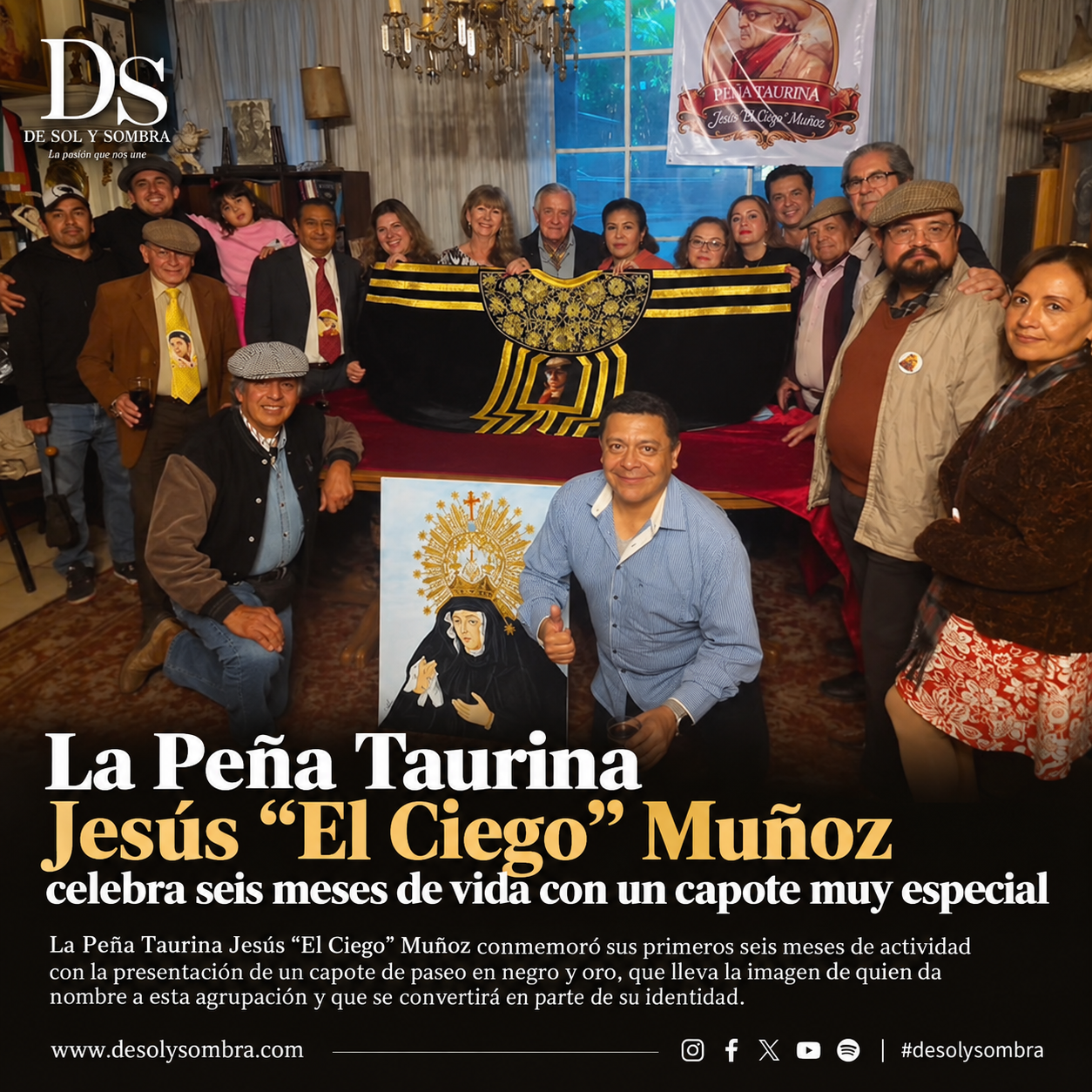 La Peña Taurina Jesús “El Ciego” Muñoz celebró seis meses de vida.